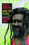Uncle Obadiah and the Alien - PHILP,  Geoffrey - 9781900715010