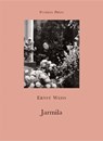 Jarmila - WEISS,  Ernst (Author) - 9781901285291