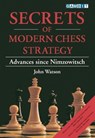 Secrets of Modern Chess Strategy - John Watson - 9781901983074