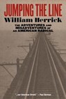 Jumping the Line: The Adventures and Misadventures of an American Radical - William Herrick - 9781902593425