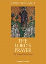 The Lord's Prayer - Judith von Halle - 9781902636856
