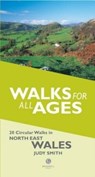 Walks for All Ages in North East Wales - Judy Smith - 9781902674773