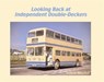 Looking Back at Independent Double-Deckers - Andrew Wiltshire - 9781902953724