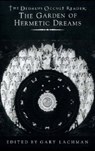 Dedalus Occult Reader: the Garden of Hermetic Dreams - Gary Lachman - 9781903517321