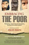 Embracing The Poor - ADAMS,  David - 9781903905715