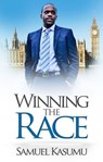 Winning the Race - KASUMU,  Samuel - 9781903905777