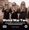 Weird War Two - Peter Taylor - 9781904897439