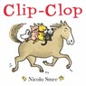 Clip-Clop - Nicola Smee - 9781905417612