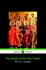Gospel of the Holy Twelve -  - 9781905432240