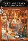 Tasting Italy - VOLLENWEIDER,  Alice - 9781905791446