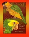 A Colouring Book of Parrots - PALMER,  Dandi - 9781906442675