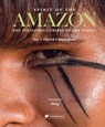 Spirit of the Amazon - Sue & Patrick Cunningham - 9781906506674