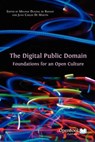 The Digital Public Domain - Melanie Dulong de Rosnay ; Juan Carlos De Martin - 9781906924454
