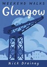 Glasgow Weekend Walks - Nick Drainey - 9781907025617