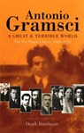 A great & terrible world The Pre-Prison Letters,1908-1926 - Antonio Gramsci - 9781907103964