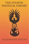 The Fourth Political Theory - Alexander Dugin - 9781907166655