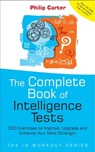 The Complete Book of Intelligence Tests - Philip Carter - 9781907312045