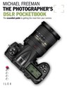 The Photographer's DSLR Pocketbook - Michael Freeman - 9781907579349