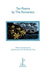 Ten Poems by the Romantics - Various Poets - 9781907598050