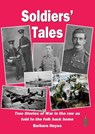 Soldiers’ Tales - As told to the folks back home - Barbara Hayes - 9781907791116