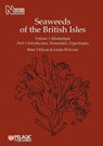 Seaweeds of the British Isles - Peter S. Dixon ; Linda M. Irvine - 9781907807084