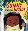 Sunny Inside - Laurence Anholt - 9781907825651