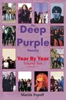 The Deep Purple Family Year By Year: - Martin Popoff - 9781908724878