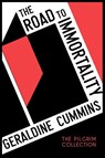 The Road to Immortality - Geraldine Cummins - 9781908733467