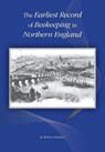 The Earliest Record of Beekeeping in Northern England - Robert J Hawker - 9781908904706
