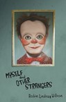Myself and Other Strangers - WILSON,  Robin Lindsay - 9781909077836