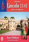 The Battle of Lincoln 1141 - Rupert Matthews - 9781909099623