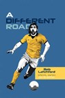 A Different Road - Bob Latchford - 9781909245334