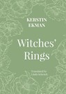 Witches' Rings - Kerstin Ekman - 9781909408562