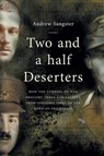 Two and a Half Deserters - SANGSTER,  Andrew - 9781909421608
