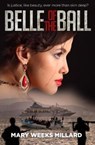 Belle of the Ball - Mary Weeks Millard - 9781909728691