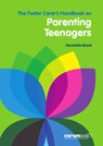 The Foster Carer's Handbook On Parenting Teenagers - BOND,  Henrietta - 9781910039779