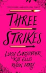 Three Strikes - Lucy Christopher - 9781910080863