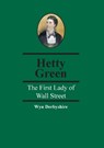 Hetty Green - Wyn Derbyshire - 9781910151747