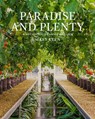 Paradise and Plenty - Gregory Long ; Mary Keen ; Tom Hatton - 9781910258125