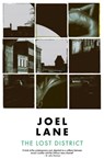 The Lost District - Joel Lane - 9781910312186