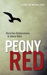 Peony Red - Christian Schunemann ; Jelena Volic - 9781910376560