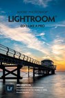 Adobe Photoshop Lightroom - Edit Like a Pro (2022 Release) - Victoria Bampton - 9781910381151