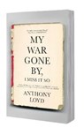 My War Gone by, I Miss it So - LOYD,  Anthony - 9781910463161
