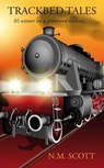 Trackbed Tales - SCOTT,  N M - 9781910508862