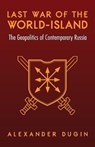 Last War of the World-Island - DUGIN,  Alexander - 9781910524374