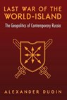 Last War of the World-Island - DUGIN,  Alexander - 9781910524404