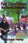 First City Of Essex: Many Diversions One Destination - Michael Haley - 9781910530054