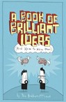 A Book of Brilliant Ideas - Greg McLeod ; Myles McLeod - 9781910552063