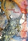 Crossing Places - Nicki Griffin - 9781910669983