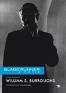 Blade Runner: A Movie - William S Burroughs - 9781910691533